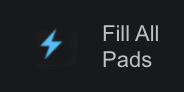 The Fill All Pads button